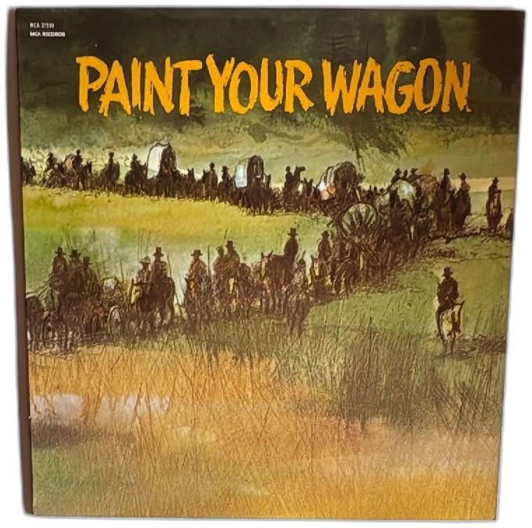 Paint Your Wagon Soundtrack Vinyl Lp 1980 Mca Records Clint Eastwood Lee Marvin